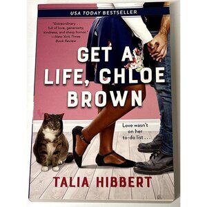 Get a Life, Chloe Brown | Talia Hibbert | Romantic Comedy Paperback Novel